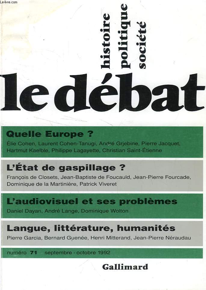 LE DEBAT, HISTOIRE, POLITIQUE, SOCIETE, N 71, SEPT.-OCT. 1992