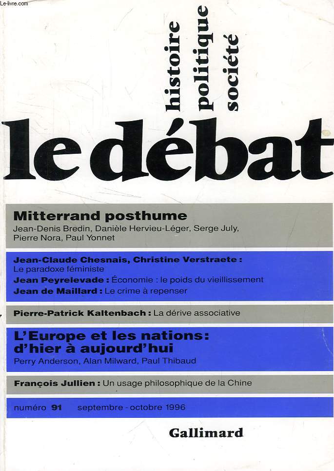 LE DEBAT, HISTOIRE, POLITIQUE, SOCIETE, N 91, SEPT.-OCT. 1996