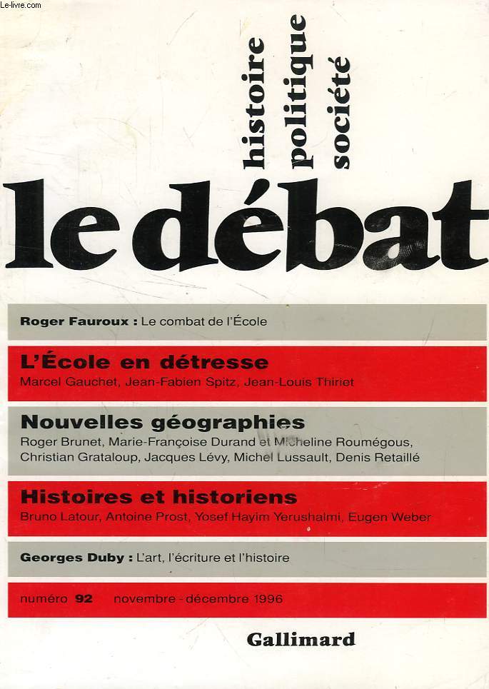 LE DEBAT, HISTOIRE, POLITIQUE, SOCIETE, N 92, NOV.-DEC. 1996