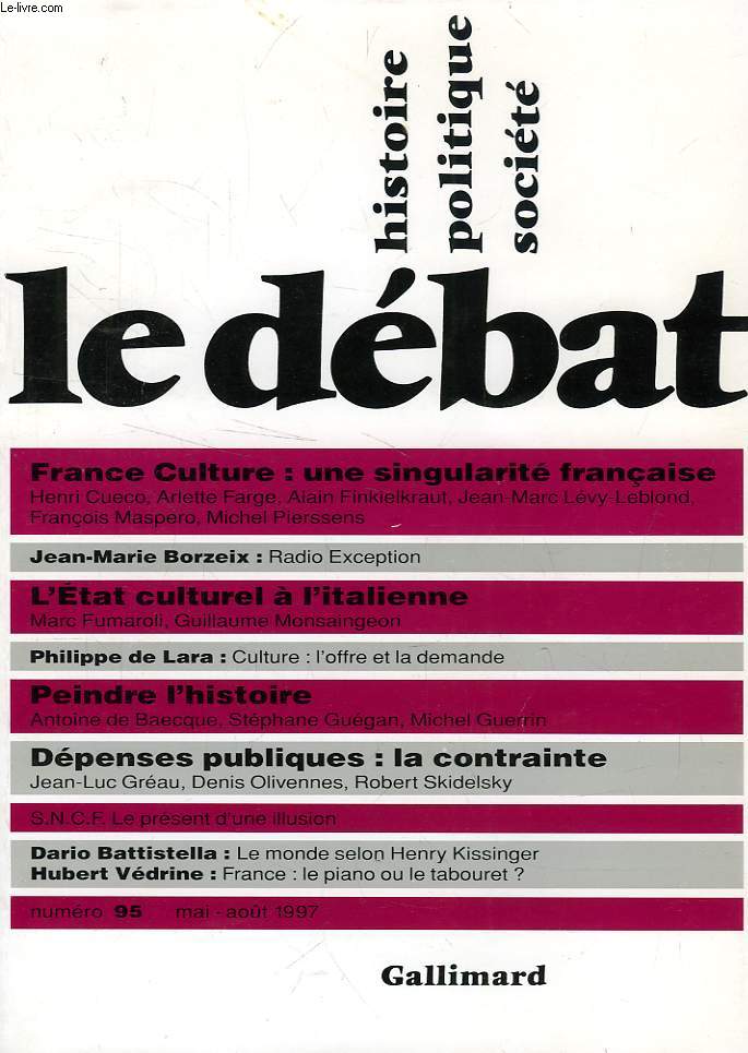 LE DEBAT, HISTOIRE, POLITIQUE, SOCIETE, N 95, MAI-AOUT 1997