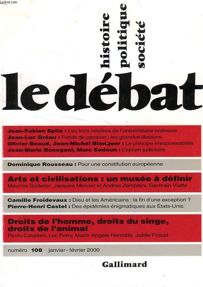 LE DEBAT, HISTOIRE, POLITIQUE, SOCIETE, N 108, JAN.-FEV. 2000