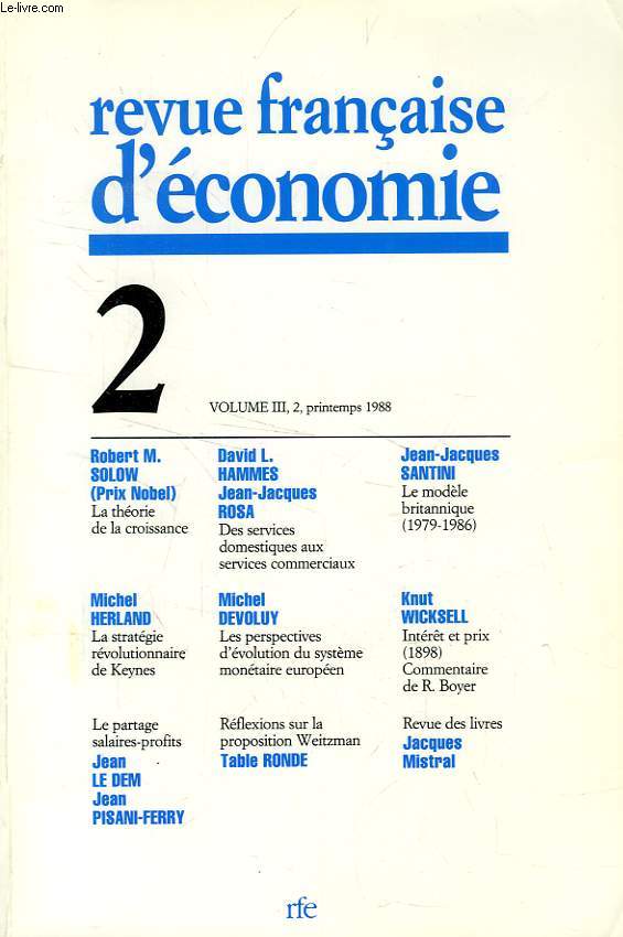 REVUE FRANCAISE D'ECONOMIE, VOL. III, N 2, PRINTEMPS 1988