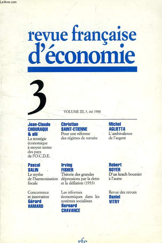 REVUE FRANCAISE D'ECONOMIE, VOL. III, N 3, ETE 1988