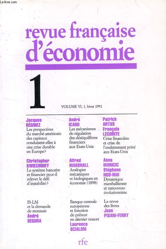 REVUE FRANCAISE D'ECONOMIE, VOL. VI, N 1, HIVER 1991