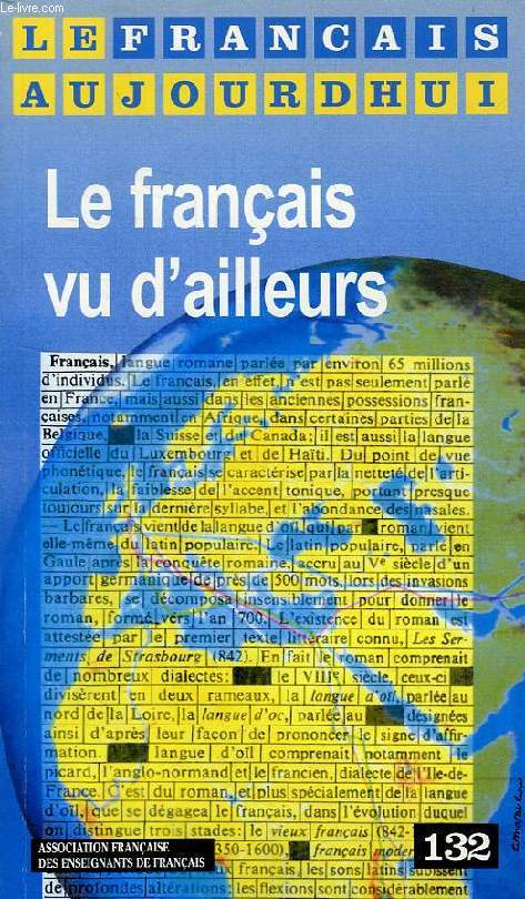 LE FRANCAIS AUJOURD'HUI, N 132, JAN. 2001, LE FRANCAIS VU D'AILLEURS