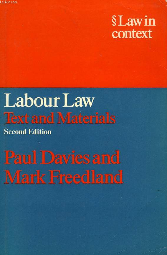 LABOUR LAW: TEXT AND MATERIALS