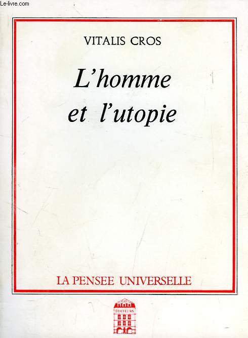 L'HOMME ET L'UTOPIE