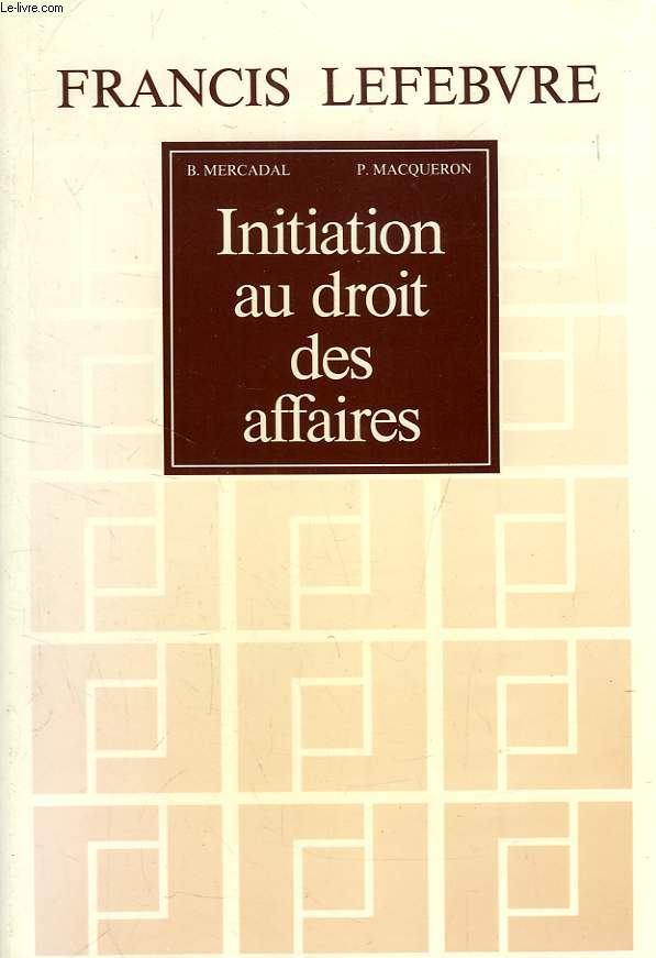 INITIATION JURIDIQUE, DROIT DES AFFAIRES ET DES ACTIVITES ECONOMIQUES