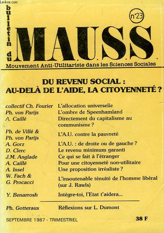 BULLETIN DU MAUSS, N 23, SEPT. 1987, MOUVEMENT ANTI-UTILITARISTE DANS LES SCIENCES SOCIALES