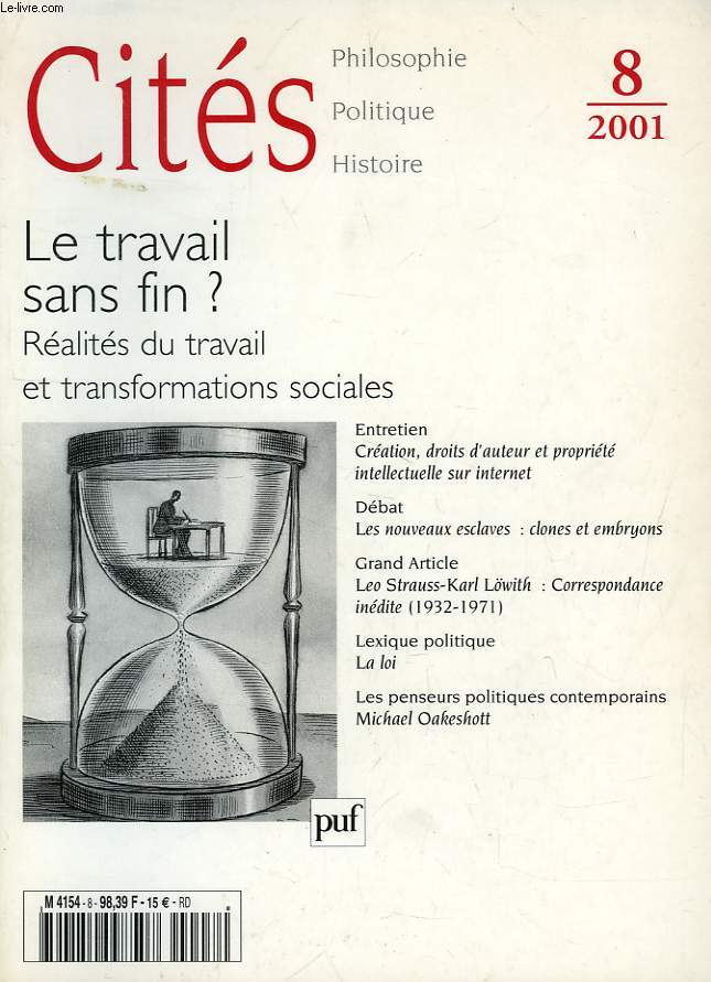 CITES, N 8, 2001, PHILOSOPHIE, POLITIQUE, HISTOIRE: LE TRAVAIL SANS FIN ?, REALITES DU TRAVAIL ET TRANSFORMATIONS SOCIALES