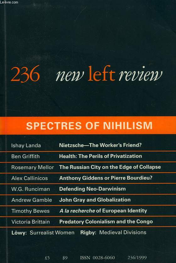 NEW LEFT REVIEW, N 236, 1999, SPECTRES OF NIHILISM