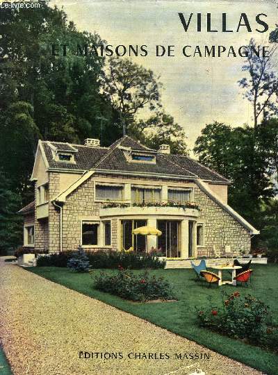 VILLAS ET MAISONS DE CAMPAGNE