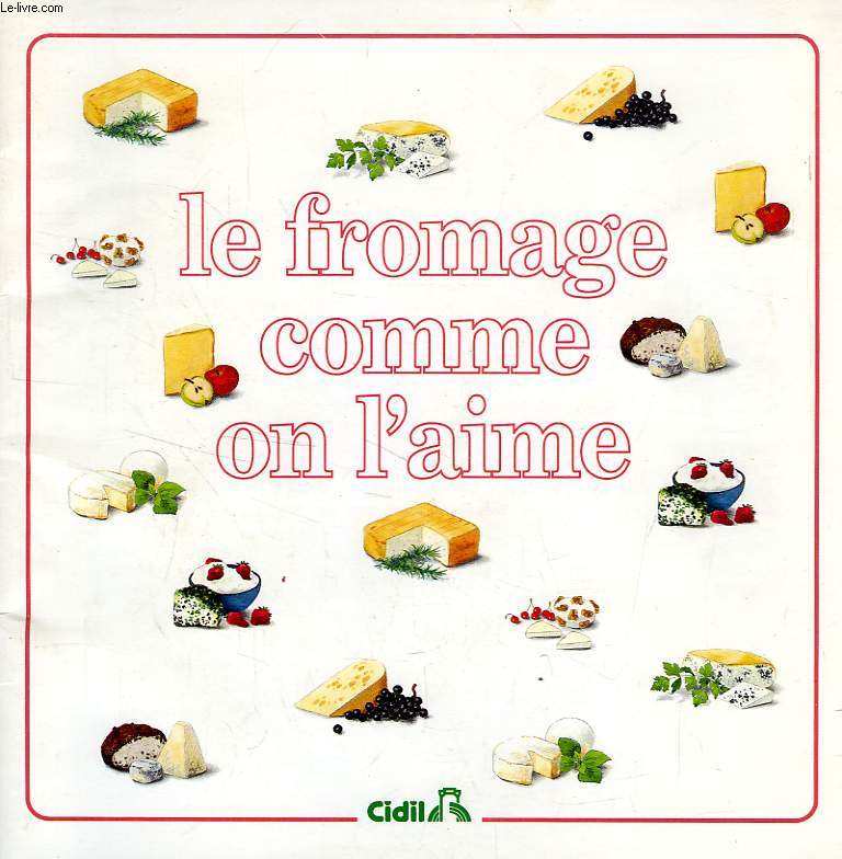 LE FROMAGE COMME ON L'AIME