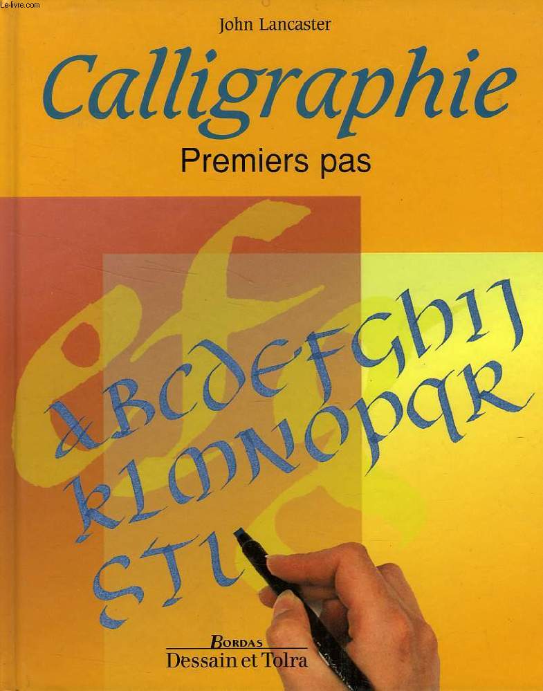 CALLIGRAPHIE, PREMIERS PAS