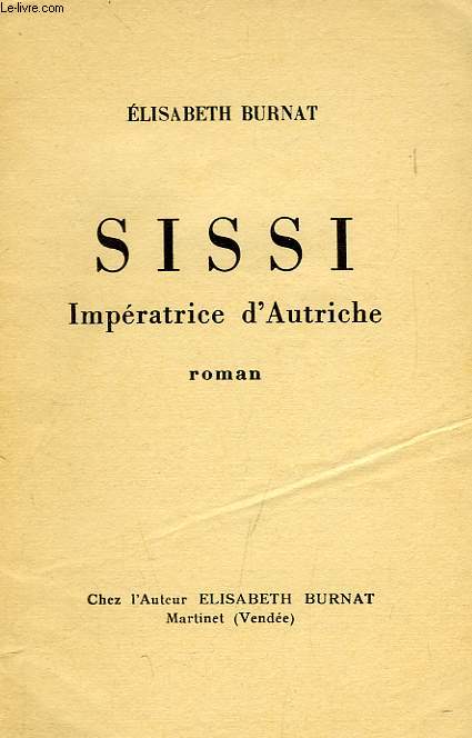 SISSI IMPERATRICE D'AUTRICHE