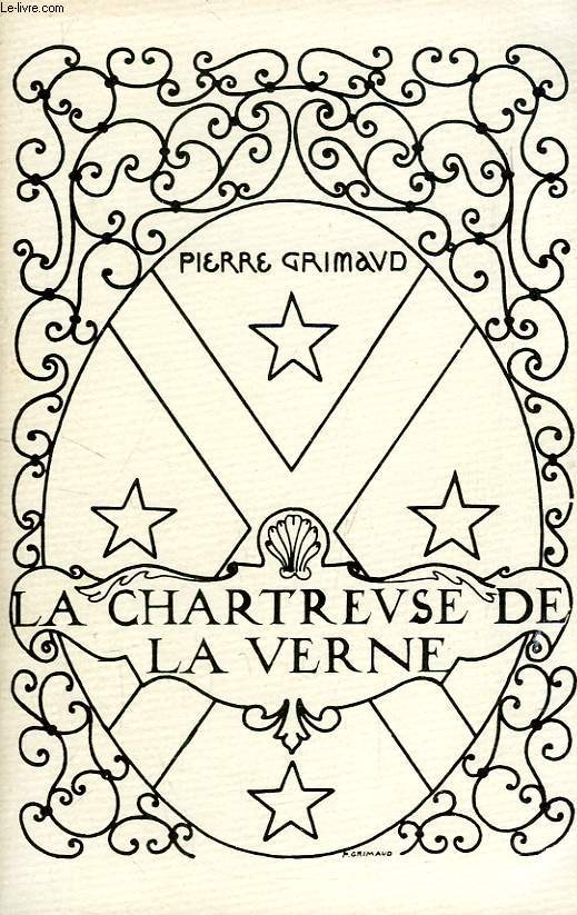 LA CHARTREUSE DE LA VERNE, 1170-1792