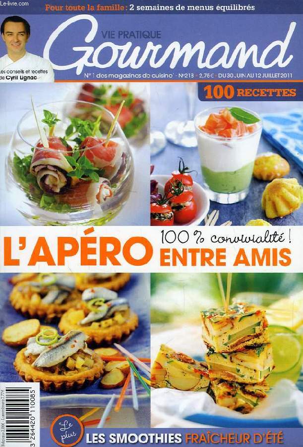 VIE PRATIQUE GOURMAND, N 218, JUIN-JUILLET 2011
