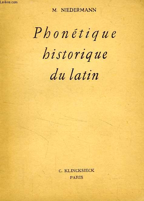 PRECIS DE PHONETIQUE HISTORIQUE DU LATIN