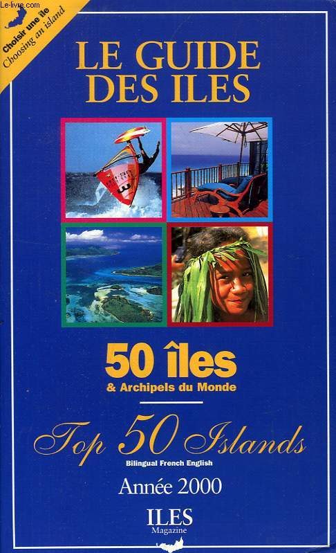 LE GUIDE DES ILES, TOP 50 ISLANDS, 2000