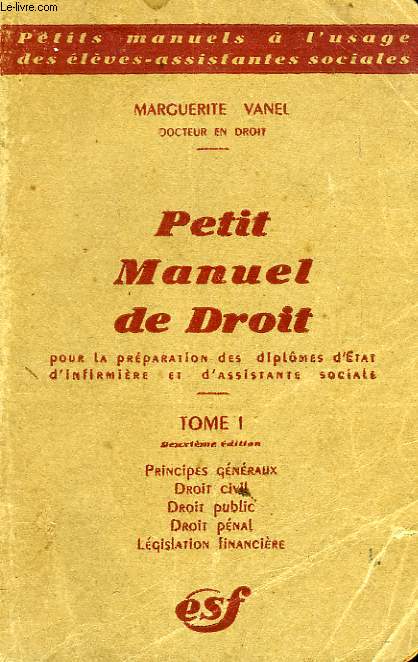 PETIT MANUEL DE DROIT, TOME I