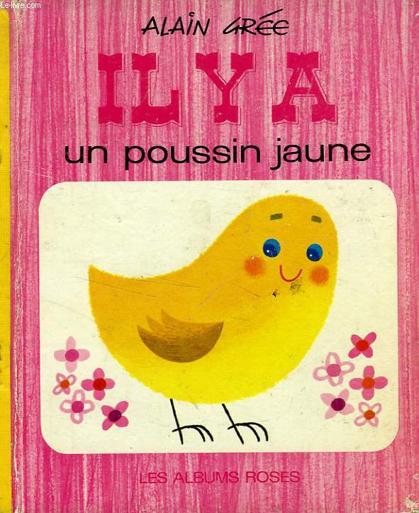 IL Y A UN POUSSIN JAUNE