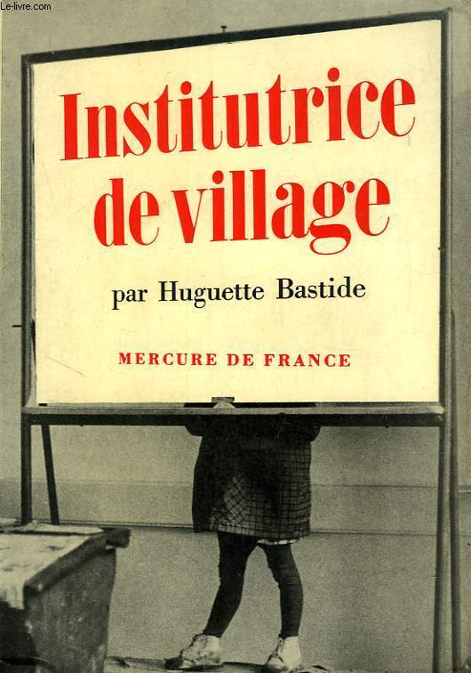 INSTITUTRICE DE VILLAGE