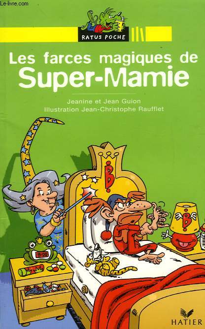 LES FARCES MAGIQUES DE SUPER-MAMIE