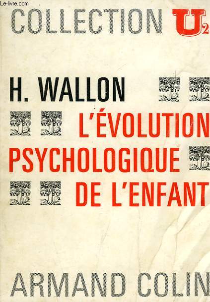 L'EVOLUTION PSYCHOLOGIQUE DE L'ENFANT