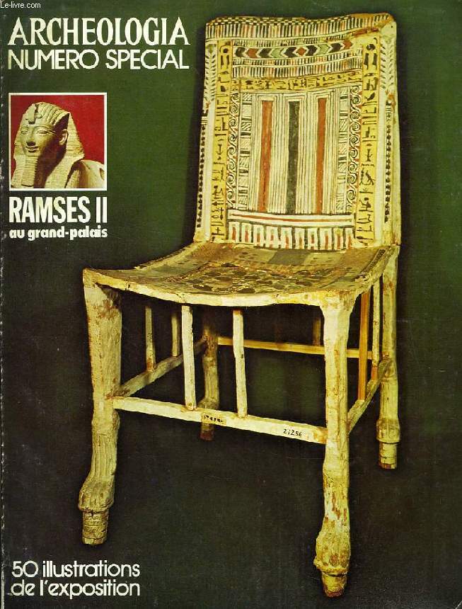 ARCHEOLOGIA, N° 95, SPECIAL, JUIN 1976, RAMSES II AU GRAND-PALAIS