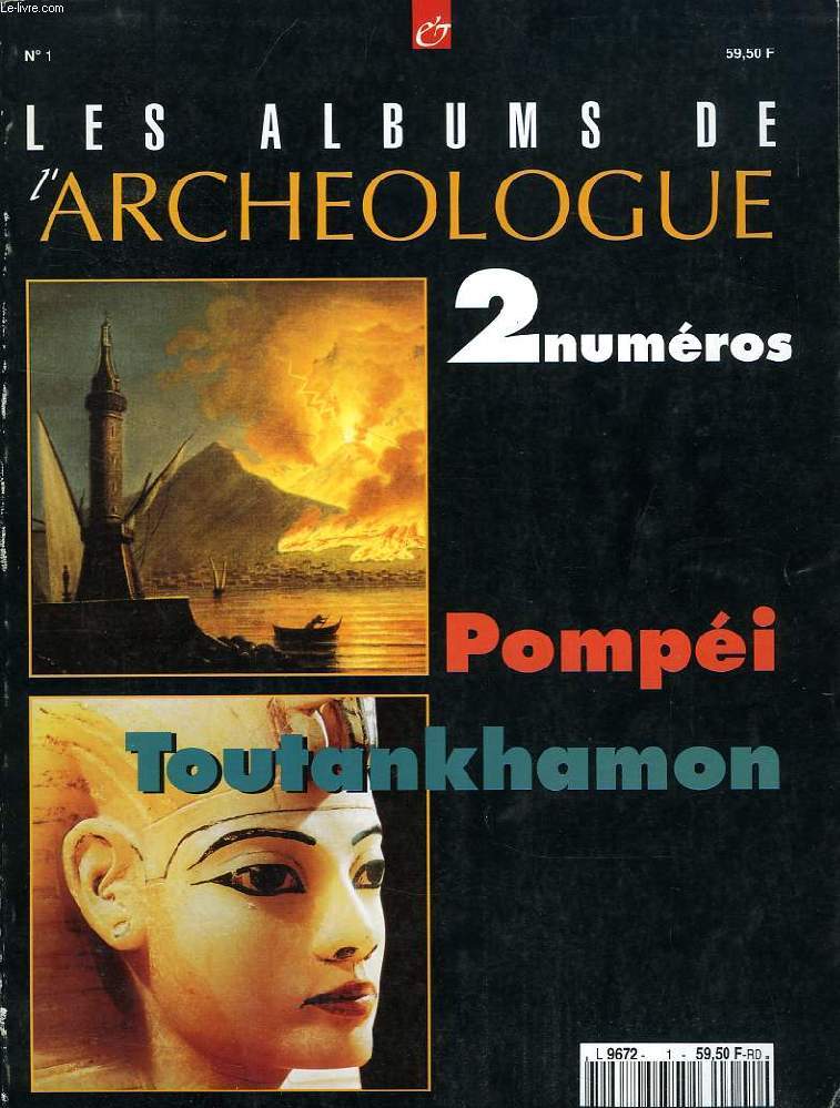 LES ALBUMS DE L'ARCHEOLOGUE, N 1, 2 NUMEROS