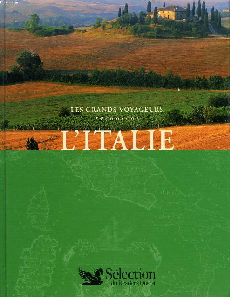 LES GRANDS VOYAGEURS RACONTENT L'ITALIE