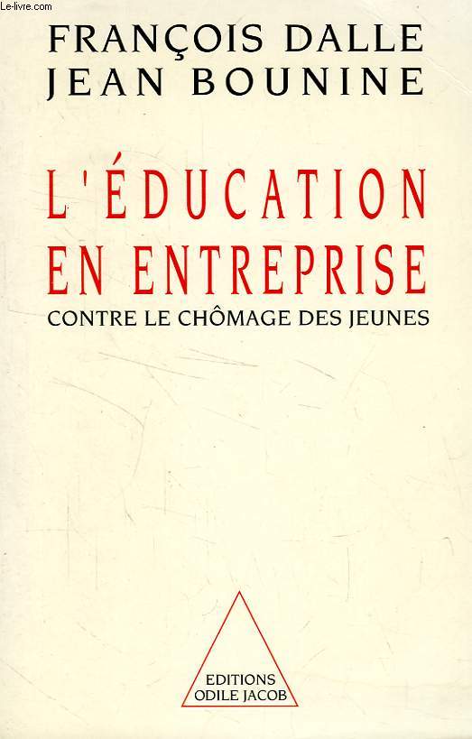 L'EDUCATION EN ENTREPRISE, CONTRE LE CHOMAGE DES JEUNES