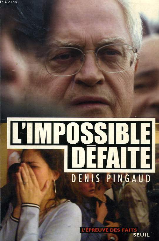 L'IMPOSSIBLE DEFAITE