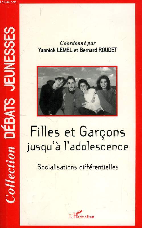 FILLES ET GARCONS JUSQU'A L'ADOLESCENCE, SOCIALISATIONS DIFFERENTIELLES