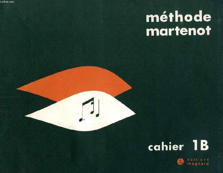 METHODE MARTENOT, CAHIER 1B