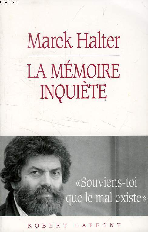 LA MEMOIRE INQUIETE