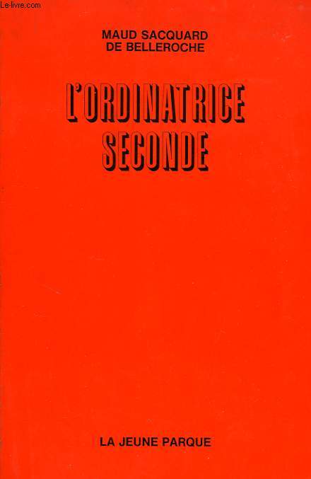 L'ORDINATRICE SECONDE