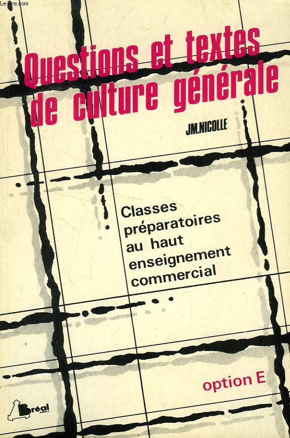 QUESTIONS ET TEXTES DE CULTURE GENERALE