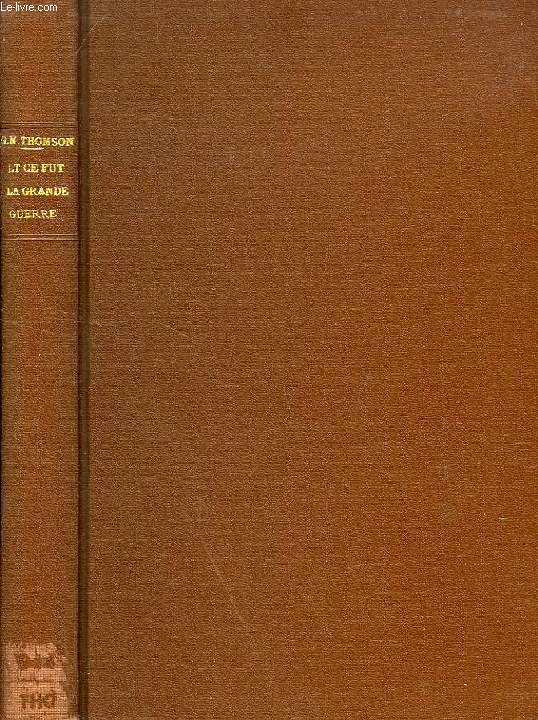 ...ET CE FUT LA GRANDE GUERRE (24 JUILLET - 4 AOUT 1914)