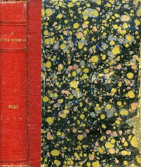 LE MONDE MEDICAL, 33e ANNEE, N 617-637, JAN.-DEC. 1923, REVUE INTERNATIONALE DE MEDECINE ET DE THERAPEUTIQUE