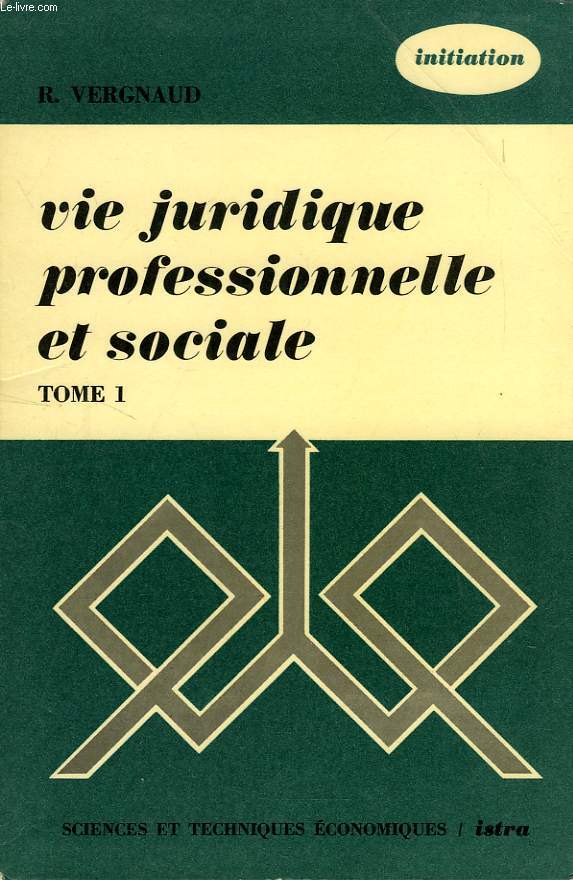VIE JURIDIQUE, PROFESSIONNELLE ET SOCIALE, 1. DROIT CIVIL, DROIT COMMERCIAL