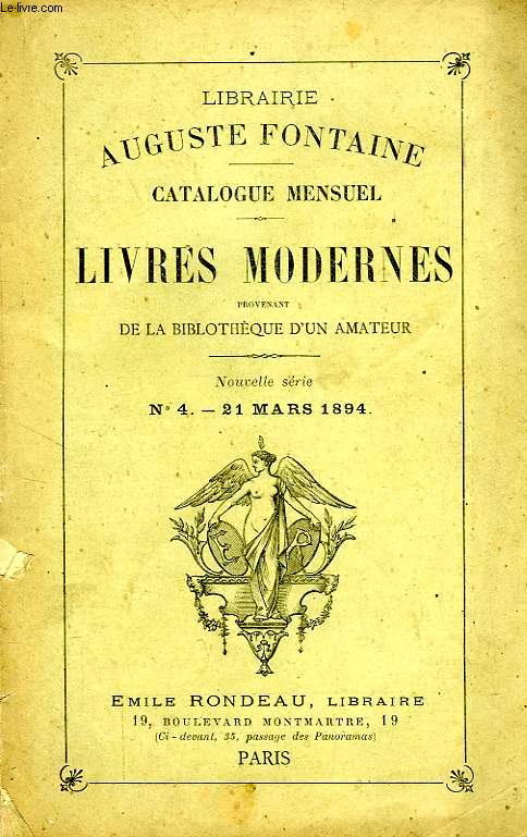 LIBRAIRIE AUGUSTE FONTAINE, CATALOGUE MENSUEL, N 4, MARS 1894, LIVRES MODERNES PROVENANT DE LA BIBLIOTHEQUE D'UN AMATEUR