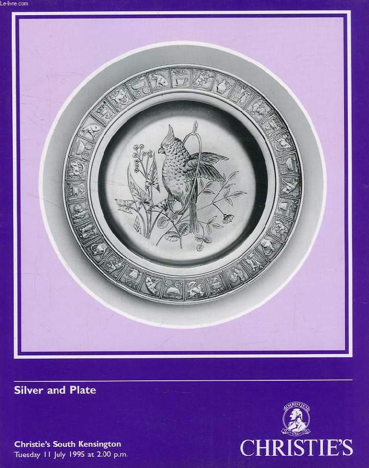 CHRISTIE'S, SILVER AND PLATE (CATALOGUE)