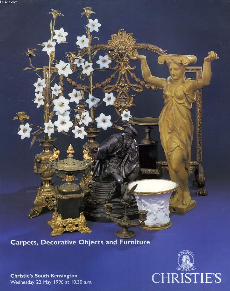 CHRISTIE'S, CARPETS, DECORATIVE OBJECTS AND FURNITURE (CATALOGUE)