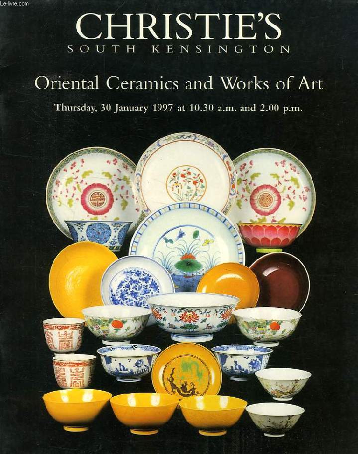 CHRISTIE'S, ORIENTAL CERAMICS AND WORKS OF ART (CATALOGUE)