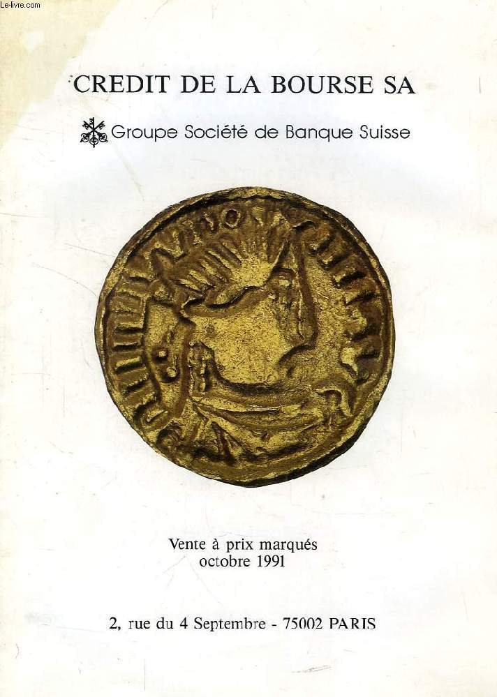 CREDIT DE LA BOURSE S.A., VENTE A PRIX MARQUES (CATALOGUE)