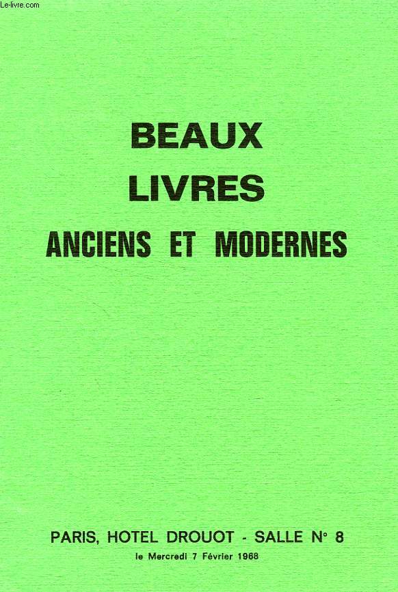 BEAUX LIVRES ANCIENS ET MODERNES (CATALOGUE)