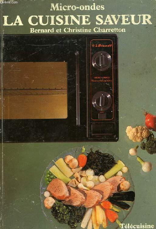 MICRO-ONDES: LA CUISINE SAVEUR