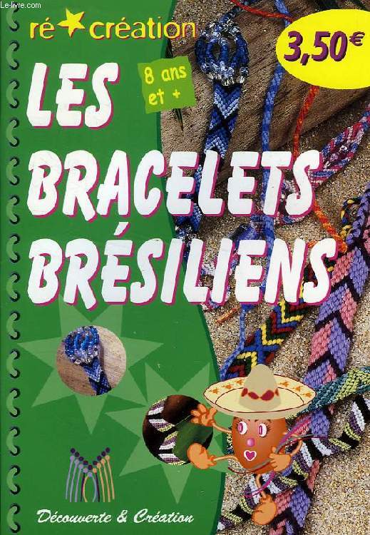 LES BRACELETS BRESILIENS