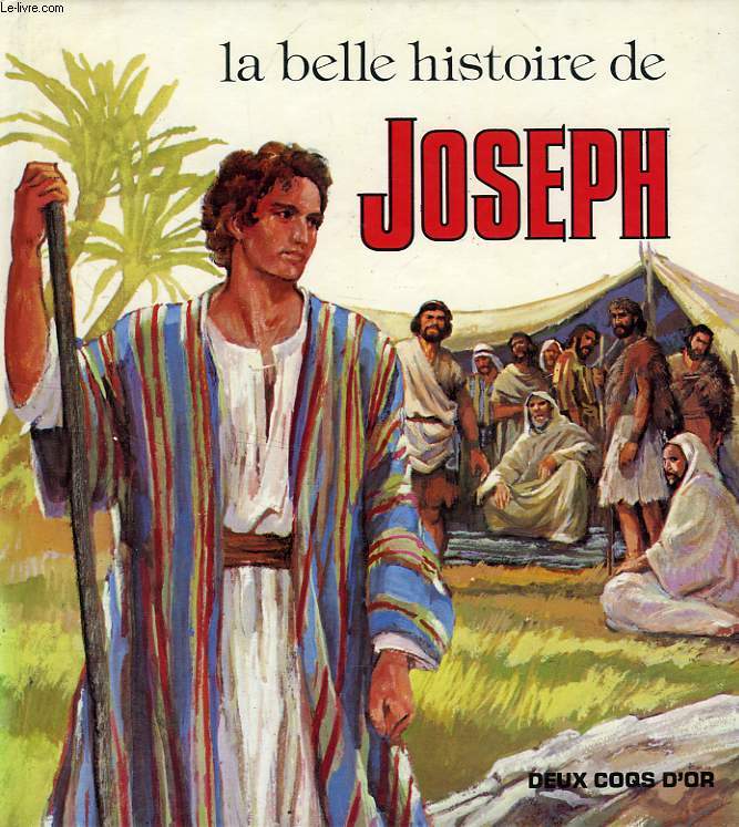 LA BELLE HISTOIRE DE JOSEPH
